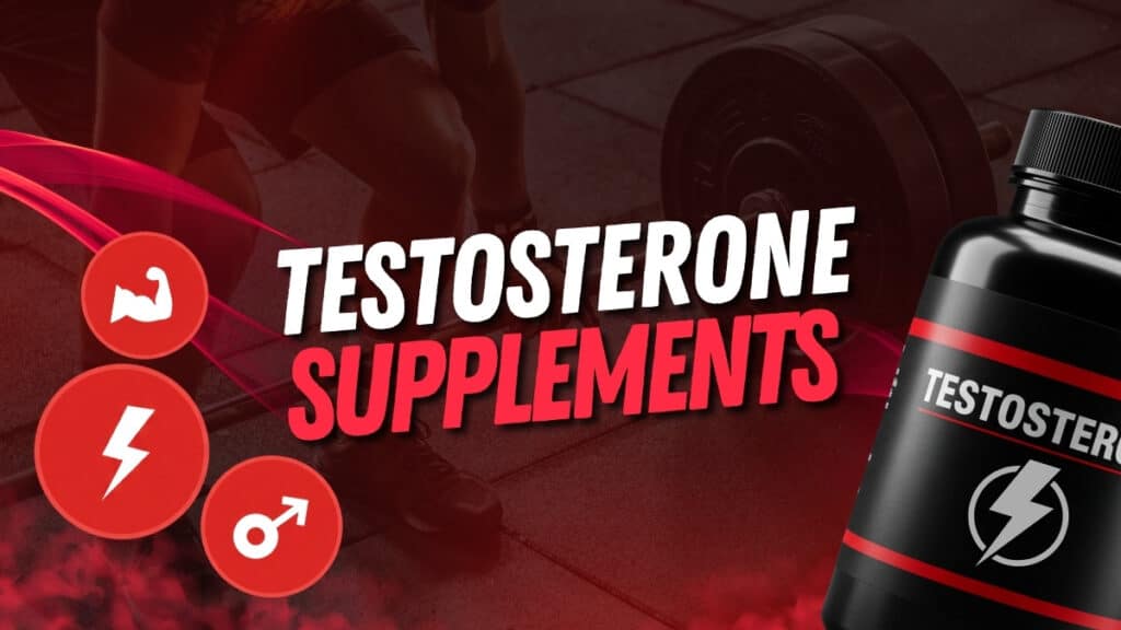 Testosterone Supplements